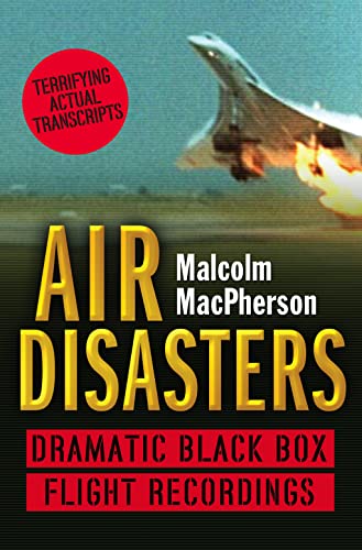 AIR DISASTERS: Dramatic black box flight recordings von Collins