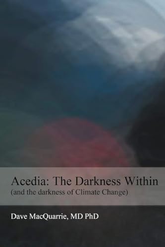 Acedia: The Darkness Within