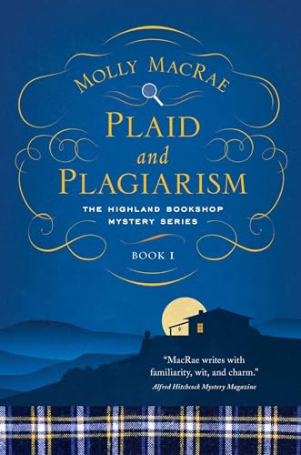 Plaid and Plagiarism: The Highland Bookshop Mystery Series: Book 1