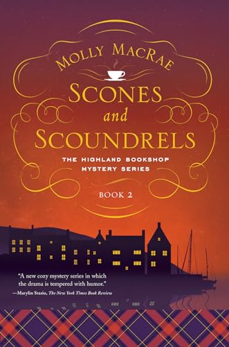 Scones and Scoundrels: The Highland Bookshop Mystery Series: Book 2