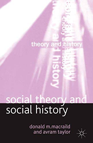 Social Theory and Social History (Theory and History)