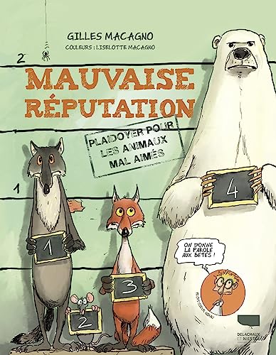 Mauvaise réputation: Plaidoyer pour les animaux mal aimés
