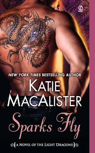 Sparks Fly: A Novel of the Light Dragons Sparks Fly: A Novel of the Light Dragons