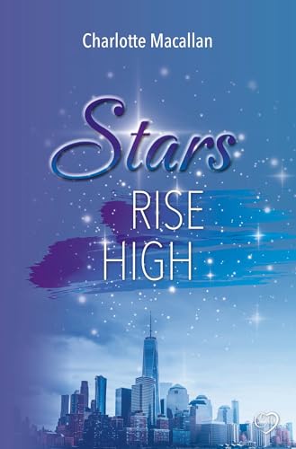 Stars Rise High (New York Stars) von tolino media