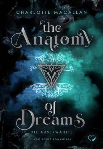 The Anatomy of Dreams: Die Auserwählte (New Adult Romantasy) von Federherz Verlag