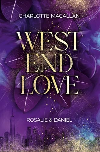 West End Love: Rosalie & Daniel von tolino media