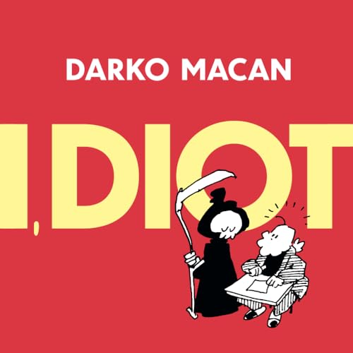 I, DIOT (Idiocy, Band 4) von Independently published