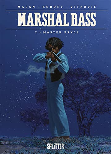 Marshal Bass. Band 7: Master Bryce (Marshall Bass) von Splitter-Verlag