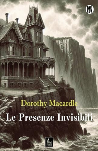 LE PRESENZE INVISIBILI (I Magri Notturni) von Independently published