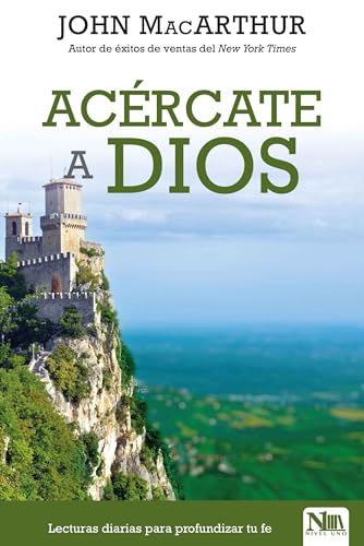 Acércate a Dios: Lecturas diarias para profundizar tu Fe / Drawing Near Daily Re adings for a Deeper Faith Acércate a Dios: Lecturas diarias para profundizar tu Fe / Drawing Near Daily Re adings for a Deeper Faith