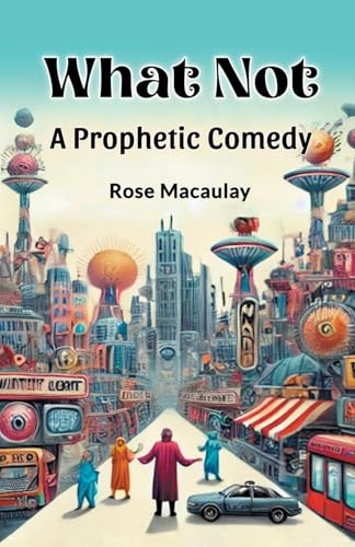 What Not A Prophetic Comedy von Double 9 Books