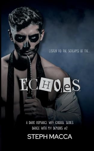 Echoes (Dance with My Demons, Band 2) von Self-Published