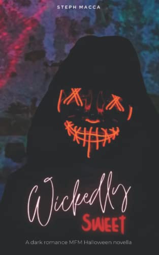Wickedly Sweet (Wickedly Psychos Collection, Band 1)