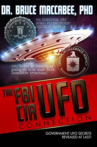 The FBI-CIA-UFO Connection: The Hidden UFO Activities of USA Intelligence Agencies von Createspace Independent Publishing Platform