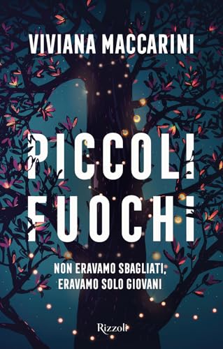 Piccoli fuochi (Narrativa Ragazzi) von Rizzoli