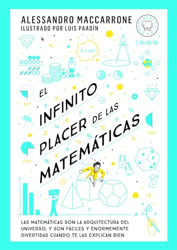 El infinito placer de las matemáticas von Blackie Books