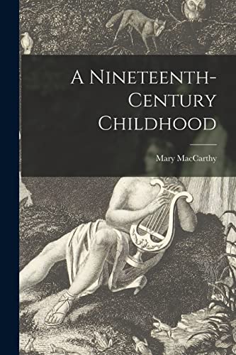 A Nineteenth-century Childhood von Creative Media Partners, LLC