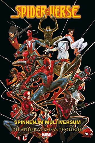 Spider-Verse Anthologie: Spinnen im Multiversum Spider-Verse Anthologie: Spinnen im Multiversum von Panini