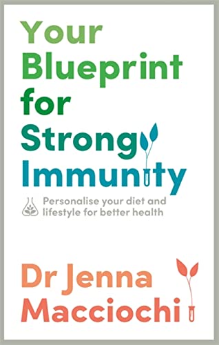 Your Blueprint for Strong Immunity: Personalise your diet and lifestyle for better health von Yellow Kite