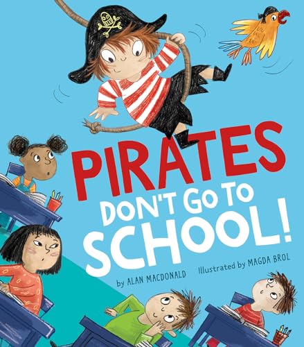 Pirates Don't Go to School! von Tiger Tales