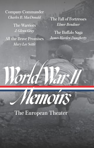 World War II Memoirs: The European Theater (LOA #385) (Library of America, 385) von Library Of America