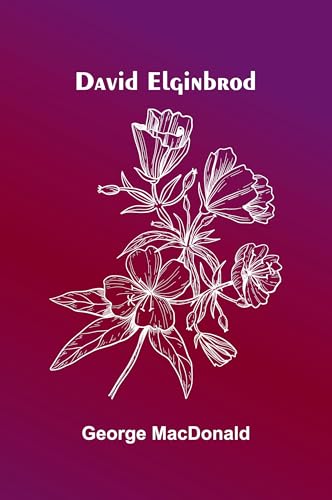 David Elginbrod David Elginbrod von Alpha Editions