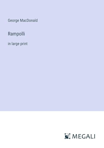 Rampolli: in large print von Megali Verlag