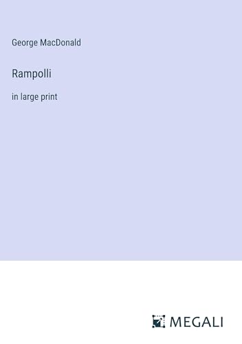 Rampolli: in large print von Megali Verlag