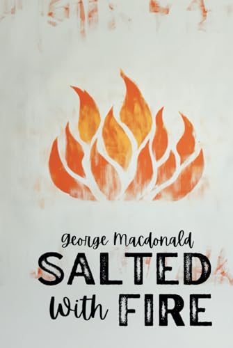 Salted With Fire Salted With Fire von Independently published