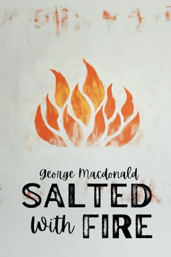 Salted With Fire Salted With Fire von Independently published