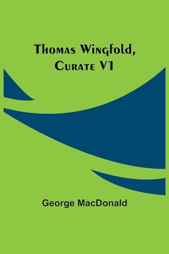 Thomas Wingfold, Curate V1 von Alpha Edition