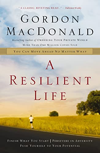 Resilient Life: You Can Move Ahead No Matter What