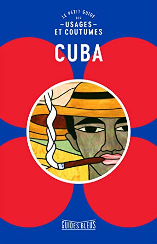 Cuba : le petit guide des usages et coutumes von Hachette Tourisme