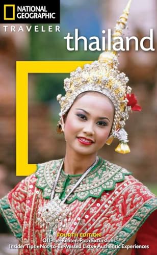 National Geographic Traveler: Thailand, 4th Edition National Geographic Traveler: Thailand, 4th Edition