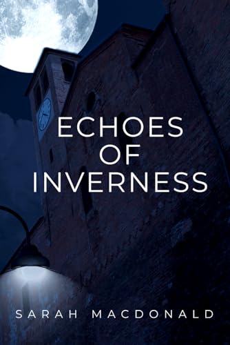 Echoes of Inverness von Independently published