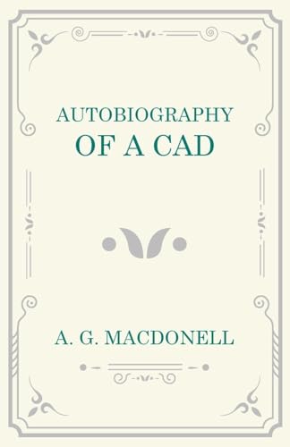 Autobiography of a Cad von Read Books