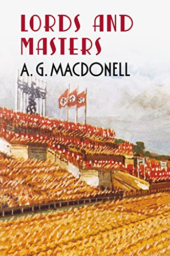 Lords and Masters (Fonthill Complete A. G. Macdonell) von Fonthill Media