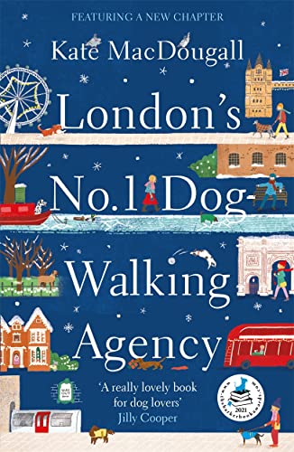 London's No. 1 Dog-Walking Agency: 'Charming, funny, heartwarming' - Adam Kay von BLINK Publishing