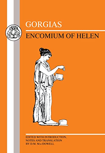 Gorgias: Encomium of Helen (Greek Texts)