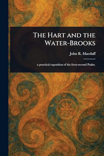 The Hart and the Water-Brooks von Anson Street Press