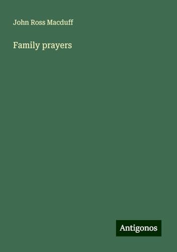 Family prayers von Antigonos Verlag