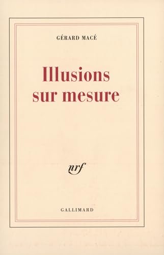 Illusions sur mesure von GALLIMARD