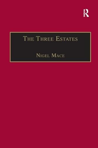 The Three Estates: A Pleasant Satire in Commendation of Virtue and in Vituperation of Vice von Routledge