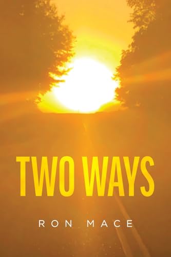 Two Ways von Palmetto Publishing