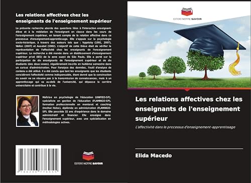 Les relations affectives chez les enseignants de l'enseignement supérieur: L'affectivité dans le processus d'enseignement-apprentissage von Editions Notre Savoir