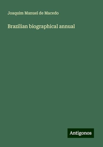 Brazilian biographical annual von Antigonos Verlag