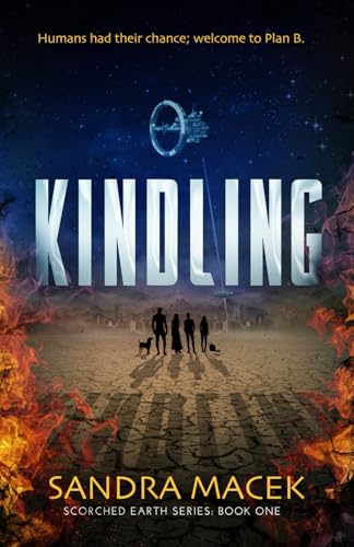 Kindling (Scorched Earth, Band 1) von Snowy Wings Publishing