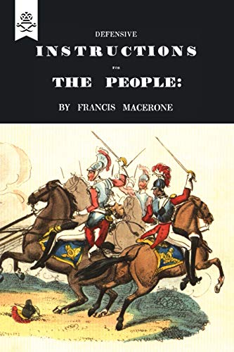 Defensive Instructions for the People Defensive Instructions for the People von Naval & Military Press