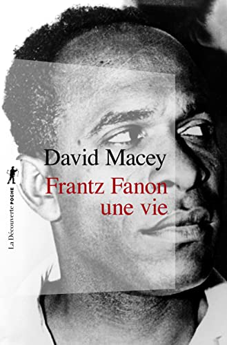 Frantz Fanon, une vie von LA DECOUVERTE