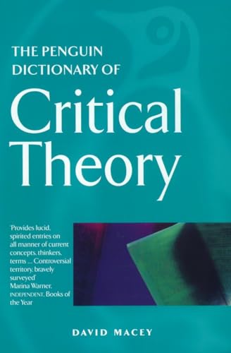 The Penguin Dictionary of Critical Theory: David Macey